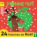 Télécharger le livre :  Pomme d'Api - 24 histoires de Noël, Vol. 1