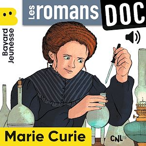 Les romans doc - Marie Curie | Hédelin, Pascale. Auteur