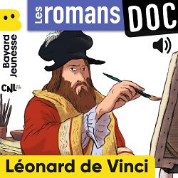 Télécharger le livre :  Les romans doc - Léonard de Vinci