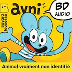 Télécharger le livre :  Avni - Animal Vraiment Non Identifié