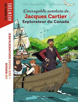 Télécharger le livre :  L'incroyable aventure de Jacques Cartier, explorateur du Canada