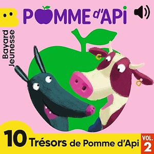 Téléchargez le livre :  Pomme d'Api - 10 Trésors de Pomme d'Api, Vol. 2