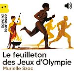 Télécharger le livre :  Le feuilleton des Jeux d'Olympie