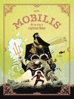 Télécharger le livre :  Mobilis - Ma vie avec le capitaine Nemo