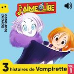 Télécharger le livre :  J'aime Lire - 3 histoires de Vampirette, Vol. 1