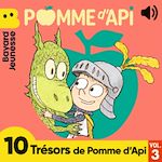 Télécharger le livre :  Pomme d'Api - 10 Trésors de Pomme d'Api, Vol. 3
