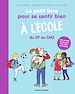 Télécharger le livre :  Le petit livre pour se sentir bien à l'école