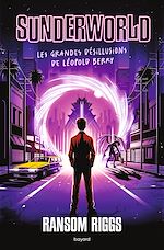 Télécharger le livre :  Sunderworld, Tome 01
