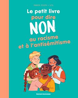 Télécharger le livre :  Le petit livre pour dire NON au racisme et à l'antisémitisme