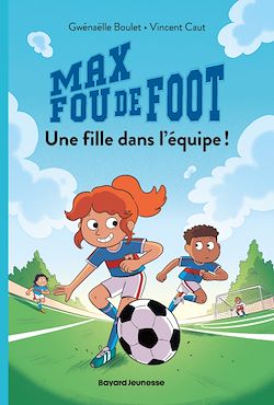 Télécharger le livre :  Max fou de foot, Tome 03