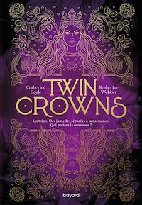 Téléchargez le livre :  Twin Crowns, Tome 01