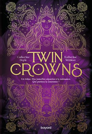 Téléchargez le livre :  Twin Crowns, Tome 01