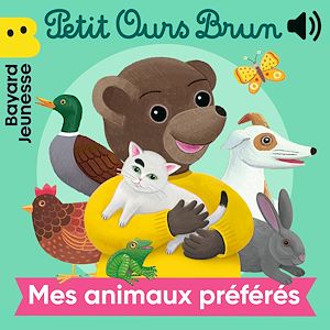 Téléchargez le livre :  Petit Ours Brun - Mes animaux préférés