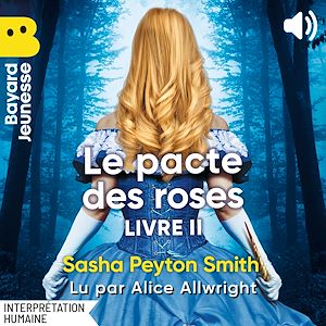 Téléchargez le livre :  Le pacte des roses, Livre II