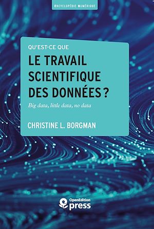 Téléchargez le livre :  Qu'est-ce que le travail scientifique des données ?