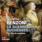Télécharger le livre :  La Guerre des Duchesses - tome 1