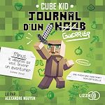Télécharger le livre :  Journal D'Un Noob ? Minecraft ? Tome 1 : Journal d'un noob (guerrier)