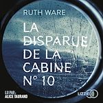Télécharger le livre :  La disparue de la cabine n°10