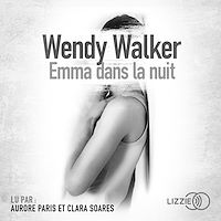 Téléchargez le livre :  Emma dans la nuit