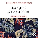 Télécharger le livre :  Jacques à la guerre
