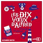 Download this eBook Les 10 voeux d'Alfred