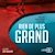  Rien de plus grand