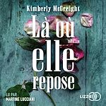 Télécharger le livre :  Là où elle repose