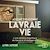  La Vraie Vie