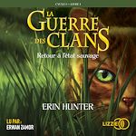 Télécharger le livre :  1. La guerre des clans : Retour à l'état sauvage