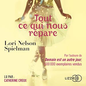 Téléchargez le livre :  Tout ce qui nous répare