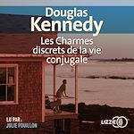 Télécharger le livre :  Les charmes discrets de la vie conjugale