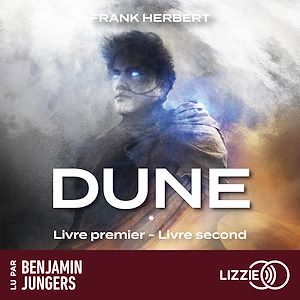 Téléchargez le livre :  Dune* - Livre premier et livre second
