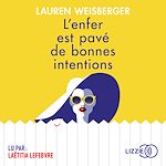 Télécharger le livre :  L'Enfer est pavé de bonnes intentions