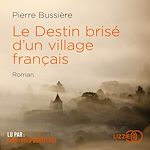 Download this eBook Le Destin brisé d'un village français