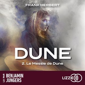 Téléchargez le livre :  Dune - Tome 2 : Le Messie de Dune