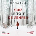 Télécharger le livre :  Sur le toit de l'enfer
