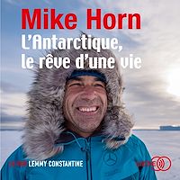 Téléchargez le livre :  L'Antarctique, le rêve d'une vie