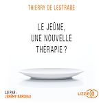 Download this eBook Le jeûne, une nouvelle thérapie ?