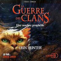 Téléchargez le livre :  6. La guerre des clans : Une sombre prophétie