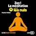Télécharger le livre :  Zen ! La méditation pour les Nuls