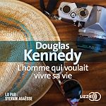 Télécharger le livre :  L'Homme qui voulait vivre sa vie