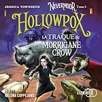 Télécharger le livre :  Nevermoor - Tome 3 : Hollowpox
