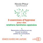 Télécharger le livre :  3 exercices d'hypnose pour des relations familiales apaisées