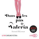 Télécharger le livre :  Dans les pas de Valeria