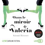 Télécharger le livre :  Dans le miroir de Valeria