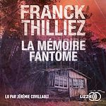 Télécharger le livre :  La Mémoire fantôme