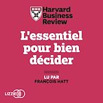 Télécharger le livre :  L'essentiel pour bien décider