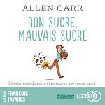 Télécharger le livre :  Bon sucre, mauvais sucre