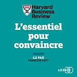 Télécharger le livre :  L'Essentiel pour convaincre