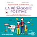 Télécharger le livre :  Apprendre autrement avec la pédagogie positive